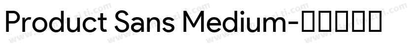 Product Sans Medium字体转换